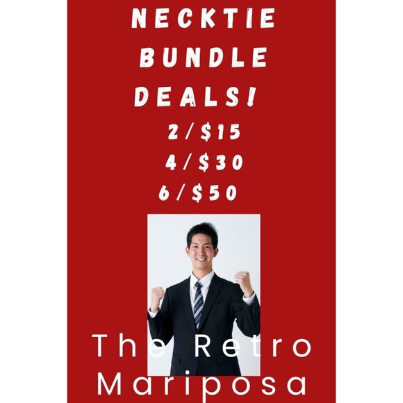 BUNDLE TIE DEAL:   2/$15    4/$30  &  6/$50 - Picture 1 of 1